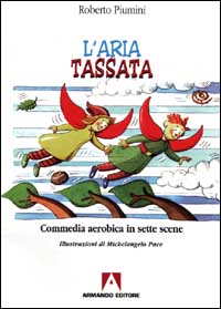 L'aria tassata: commedia aerobica in sette scene