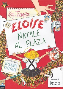 Eloise: natale al plaza (kay thompson)