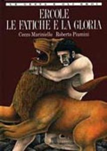 Ercole, le fatiche e la gloria