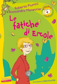 Le fatiche di ercole (con alessandro monestier)