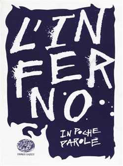 L'inferno in poche parole