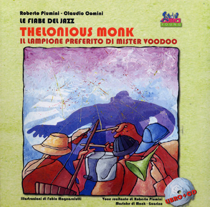Thelonious monk - il lampione preferito di mister voodoo (con claudio comini)