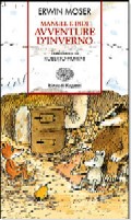 Manuel e didi: avventure d'inverno (erwin moser)