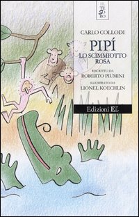 Pip lo scimmiotto rosa (carlo collodi)