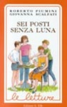 Sei posti senza luna (con giovanna scalfati)