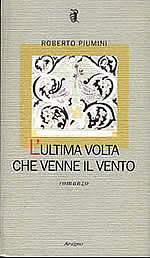 L'ultima volta che venne il vento